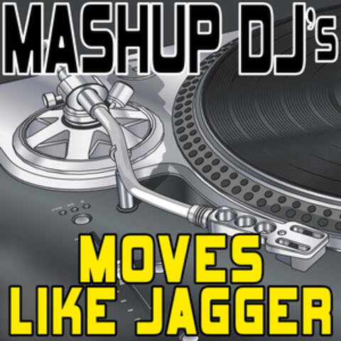 Moves Like Jagger (Remix Tools for Mash-Ups)
