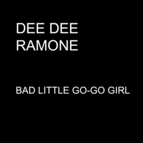 Bad Little Go-Go Girl - Single