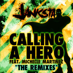Calling a Hero Feat. Michelle Martinez (Adam Cooper Remix)