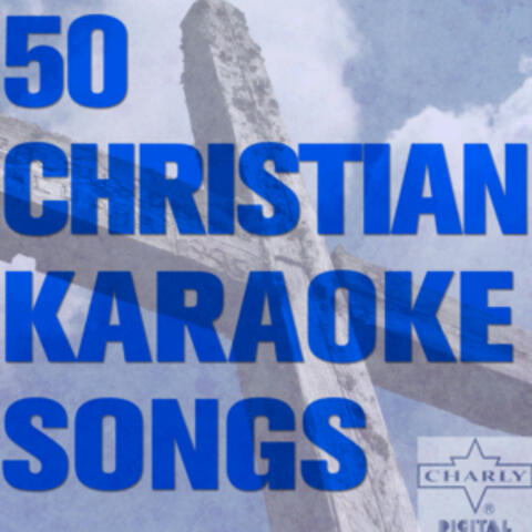 50 Christian Karaoke Songs