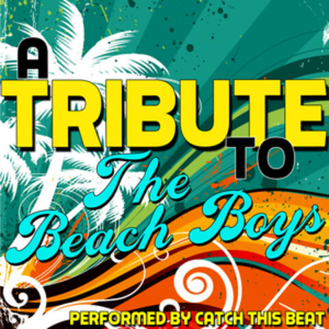 A Tribute to the Beach Boys