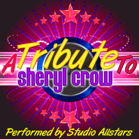 A Tribute to Sheryl Crow