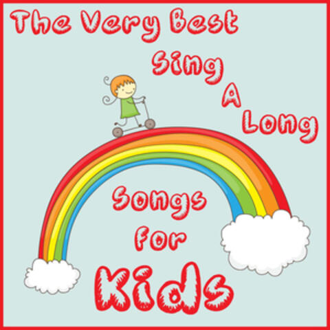 The Very Best Sing a Long Songs for Kids