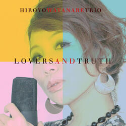Lovers and Truth (Japanese Version)