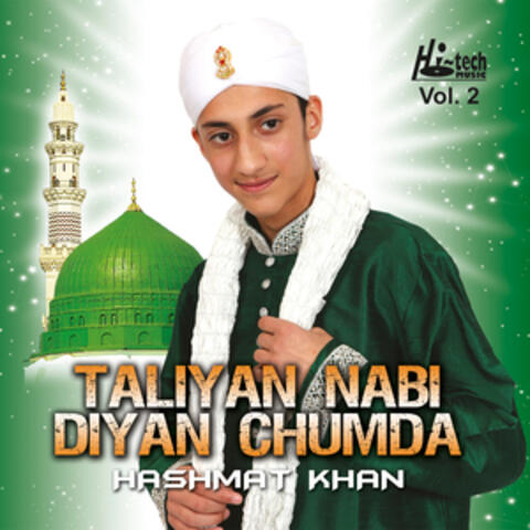 Taliyan Nabi Diyan Chumda Vol. 2 - Islamic Naats