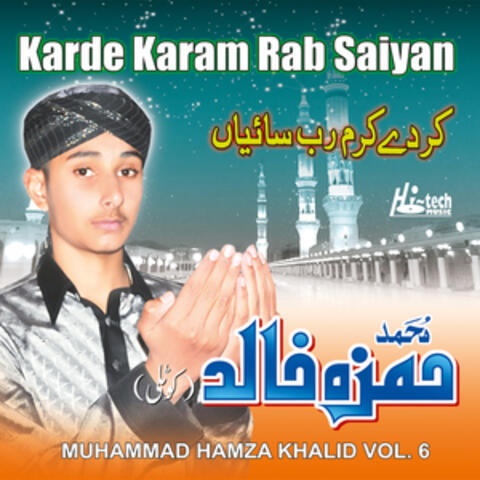 Karde Karam Rab Saiyan Vol. 6 - Islamic Naats