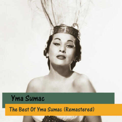 The Best Of Yma Sumac
