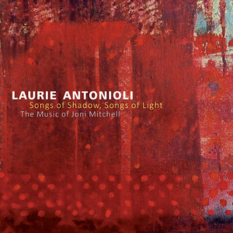 Songs of Shadow, Songs of Light
