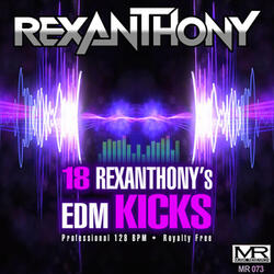 18 Rexanthony's EDM Kicks (Vol. 1)
