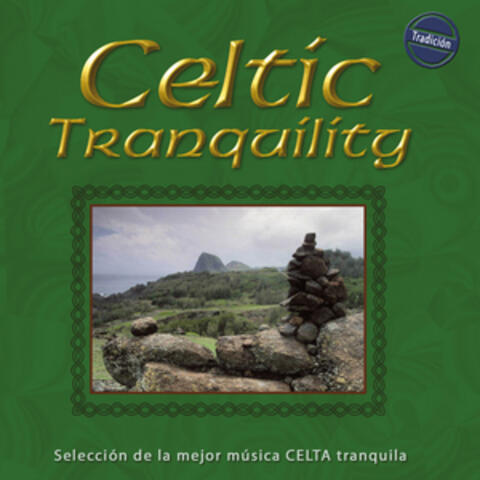 Celtic Tranquility - Selección de la Mejor Música Celta Tranquila