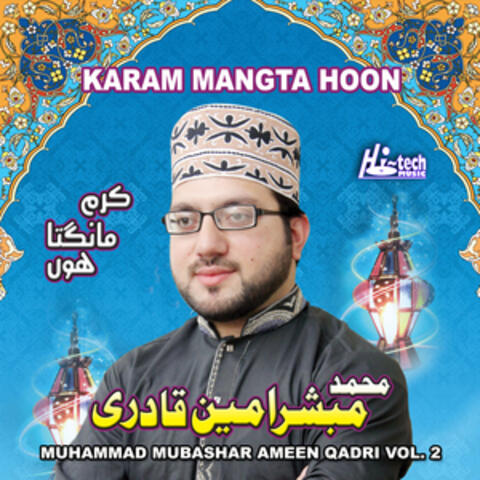 Karam Mangta Hoon, Vol. 2 - Islamic Naats