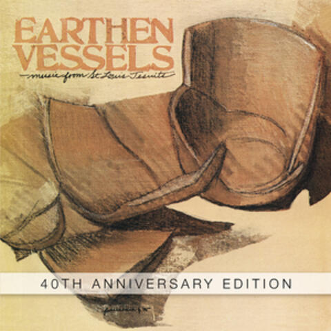 Earthen Vessels: 40th Anniversary Edition