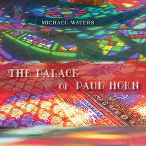 The Palace of Paul Horn