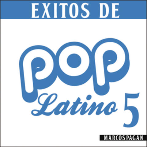 Éxitos de Pop Latino 5