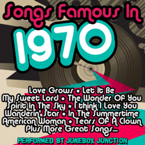 Songs Famous In 1970