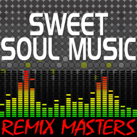 Sweet Soul Music (Re-Mix Package For DJ's)