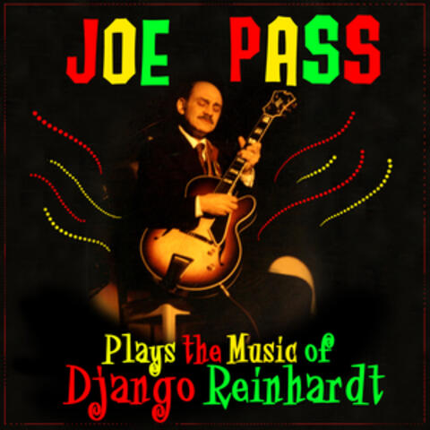 Plays The Music Of Django Reinhardt