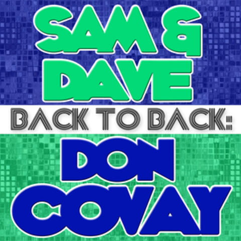 Back To Back: Sam & Dave & Don Covay