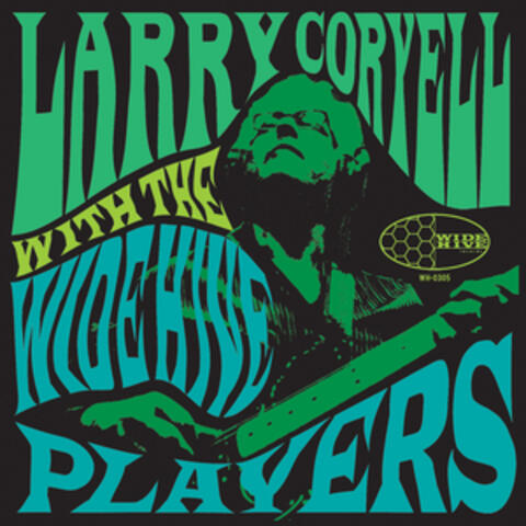 Larry Coryell With The Wide Hive Players