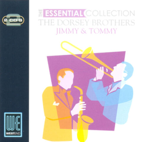 Tommy Dorsey And Jimmy Dorsey