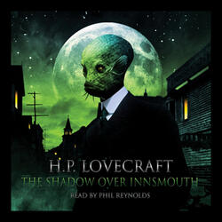 The Shadow Over Innsmouth - Part 1
