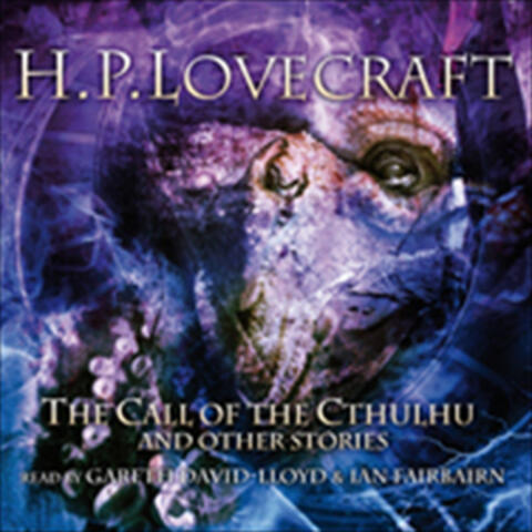 The Call Of Cthulhu & Other Stories