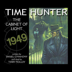 01 - Time Hunter - The Cabinet Of Light - Part 1
