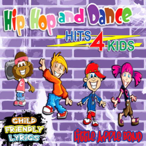 Hip Hop and Dance - Hits 4 Kids
