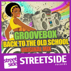 Back to the Old School (Original Mix)