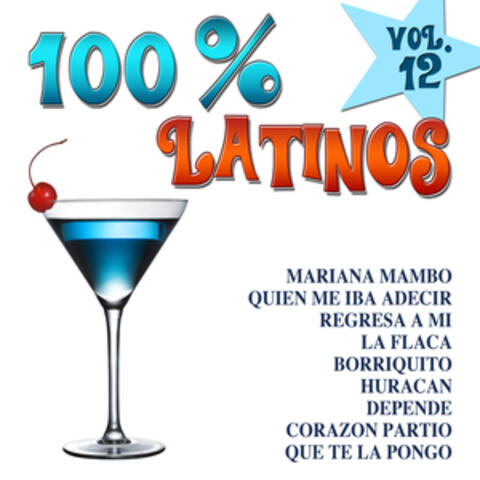 100% Latinos Vol.12