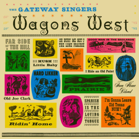 Wagons West! Salute the West That Really Was