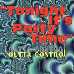 Tonight It's Party Time (Peak Hour House Anthem)