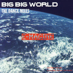 Big Big World (Rachid's Big Radio Remix)