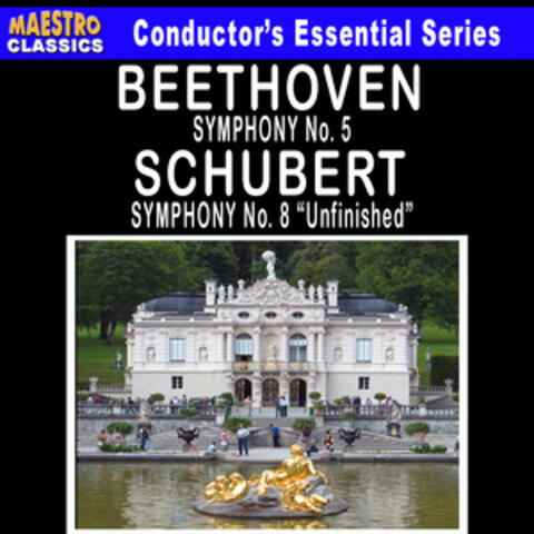 Beethoven: Symphony No. 5 - Schubert: Symphony No. 8 "Unfinished"