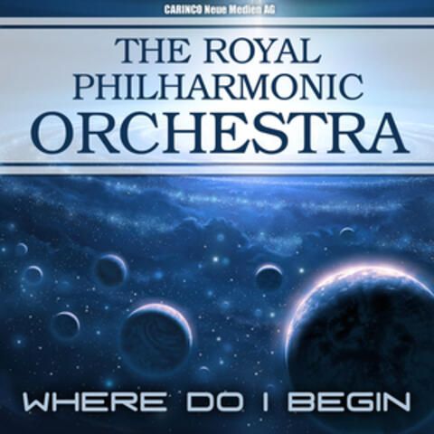 Royal Philharmonic Orchestra  - Where Do I Begin