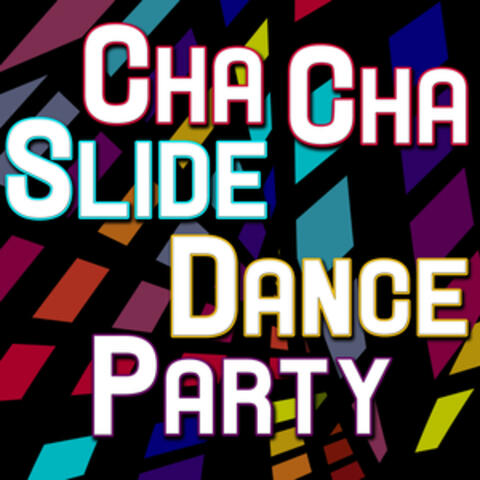 Cha Cha Slide Dance Party
