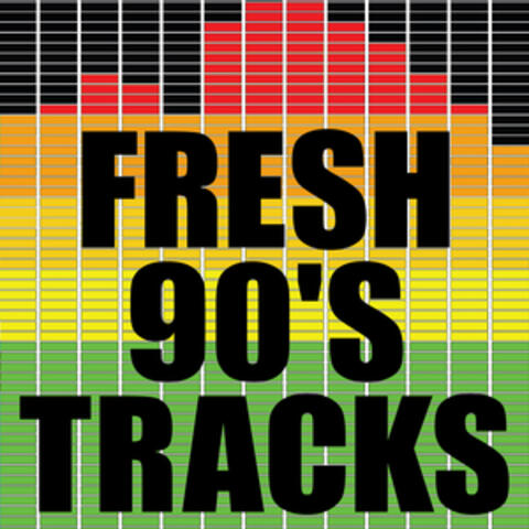 Fresh 90's Tracks