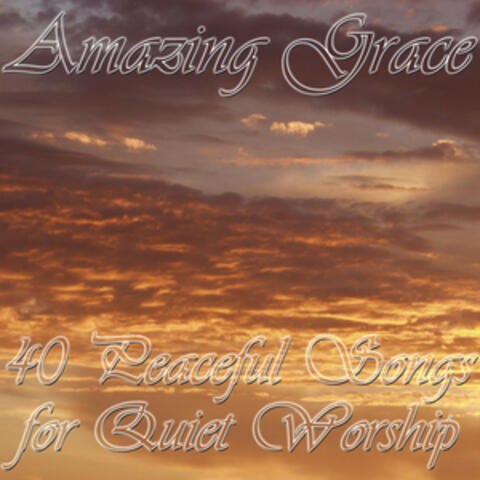40 Christian Songs of Worship