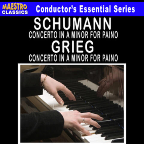 Grieg: Piano Concerto in A Minor - Schumann: Piano Concerto in A Minor