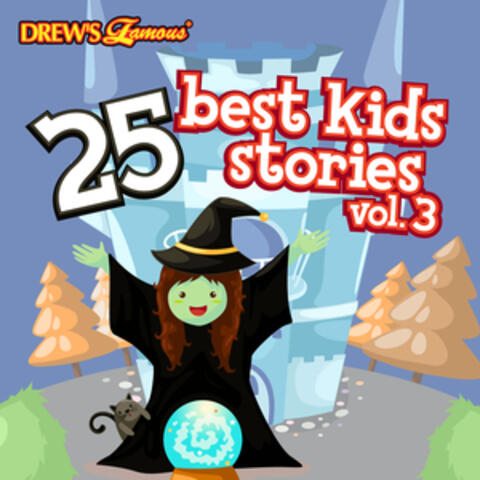 25 Best Kids Stories, Vol. 3