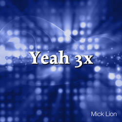 Yeah 3X (Tobasco Radio Edit)