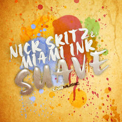 Suave (Nick Skitz Vs Technoposse Remix Edit)
