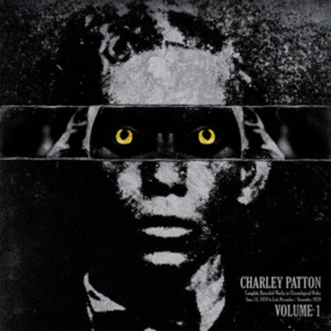 Charley Patton, Vol. 1