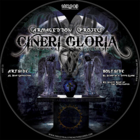 CINERI GLORIA – Funeral of a Vision
