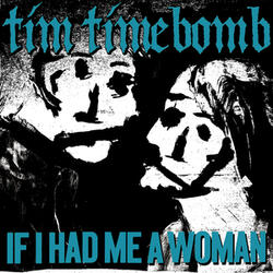 If I Had Me a Woman