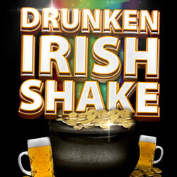 Drunken Irish Shake (Instrumental Version)