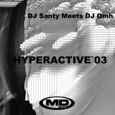 Hyperactive´03 (Dj Santy Meets DJ Omh) - Single