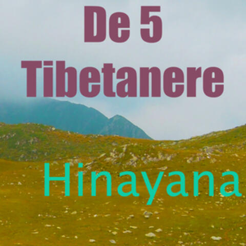 De 5 tibetanere