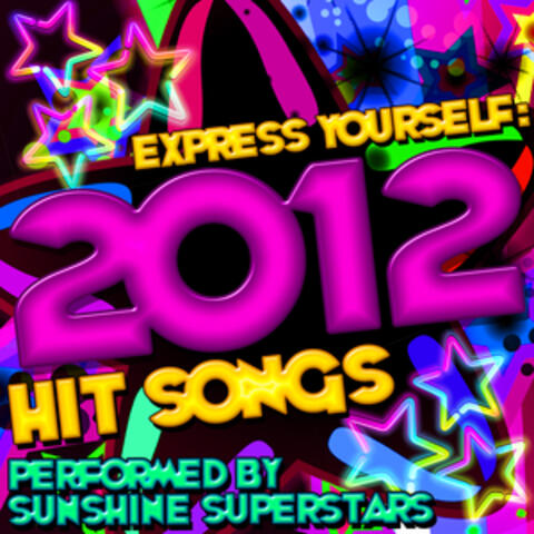 Express Yourself: 2012 Hit Songs