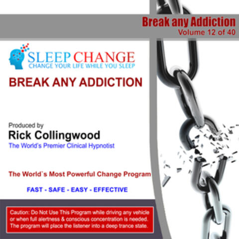 Break Any Addiction